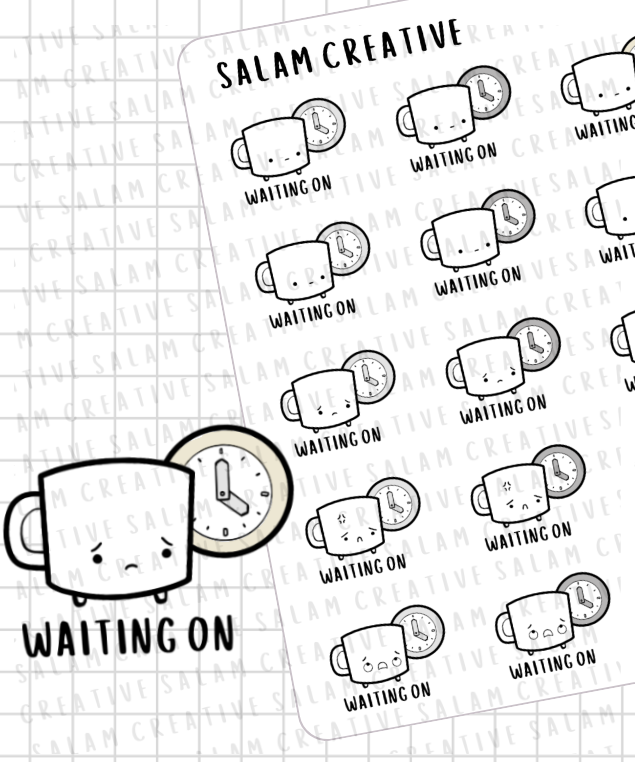WAITING ON