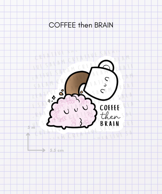 COFFEE then BRAIN die cut sticker